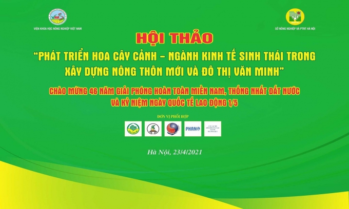 Hội thảo Phát triển Hoa Cây cảnh - Ngành kinh tế sinh thái trong xây dựng Nông thôn mới và Đô thị văn minh